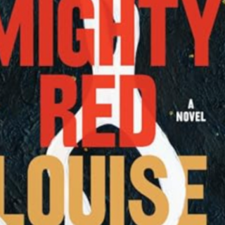 Get PDF The Mighty Red: A Novel by Louis