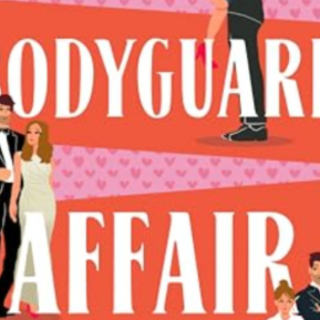 Read [PDF] Book The Bodyguard Affair by 