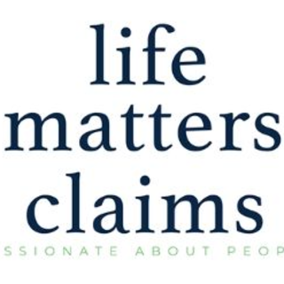 Life Matters Claims