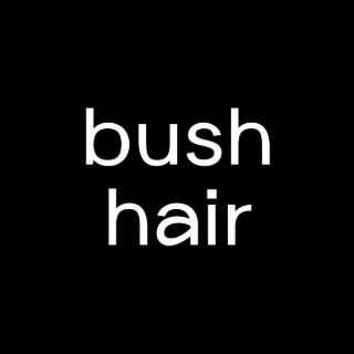 bush hair