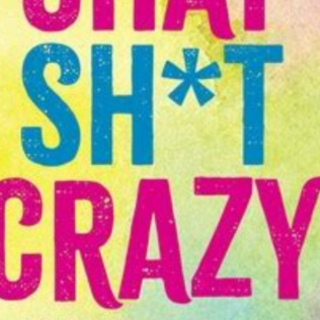 Read (BOOKPDF) Chat Sh*t Crazy: A Very H