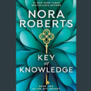 Get Key of Knowledge (Key Trilogy, #2) B