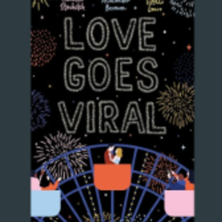 Get Book Love Goes Viral Book By Camille