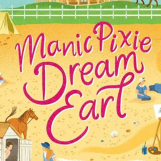 Read [PDF] Book Manic Pixie Dream Earl (