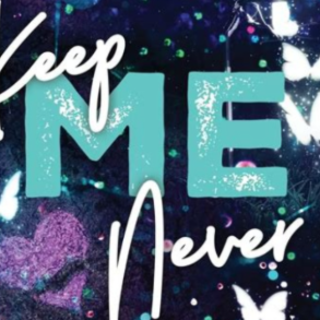 Read (BOOKPDF) Keep Me Never (Boys of Av
