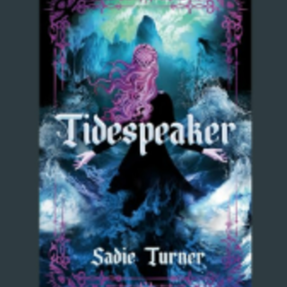 [PDF] Book Read Tidespeaker Book By Sadi