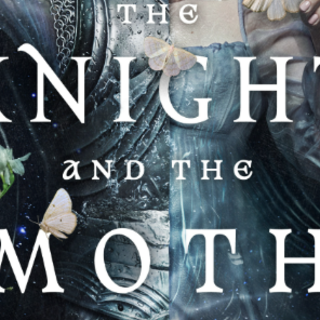 Download PDF The Knight and the Moth (Th