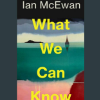 Download Book What We Can Know Book By I