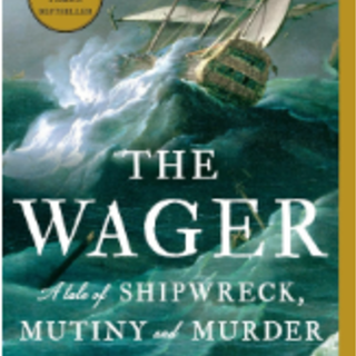 [PDF] The Wager: A Tale of Shipwreck Mut