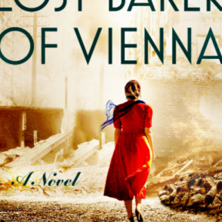 Read PDF The Lost Baker of Vienna: A Nov
