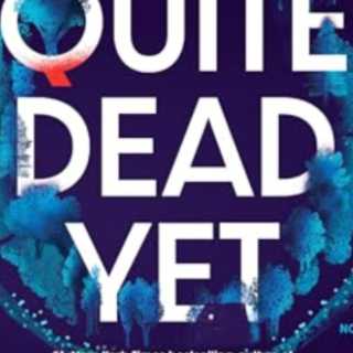 Read Book Not Quite Dead Yet by Holly Ja