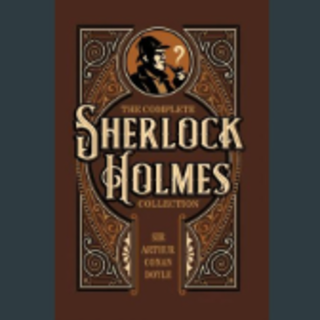 Read Book Sherlock Holmes: The Complete 