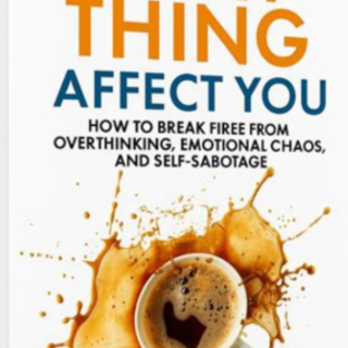 Get Book Stop Letting Everything Affect 