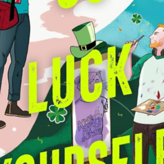 Read Book Go Luck Yourself (Royals and R