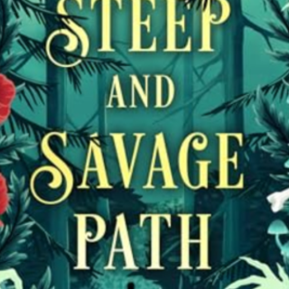 [PDF] Book Read A Steep and Savage Path 