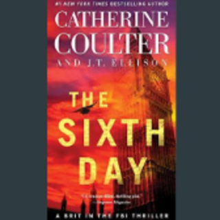 Get [PDF] Book The Sixth Day (A Brit in 