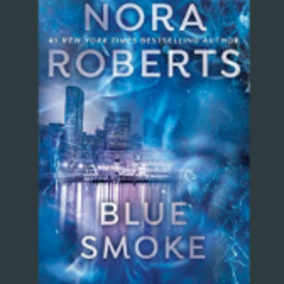 Get Free Book Blue Smoke Book By Nora Ro