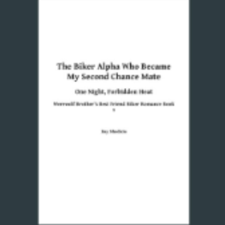Download Book The Biker Alpha Who Became