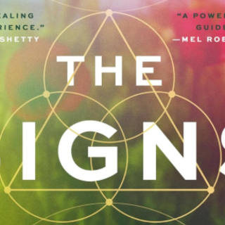Read Free Book The Signs: The New Scienc