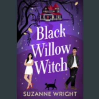 [PDF] Book Read Black Willow Witch: Your