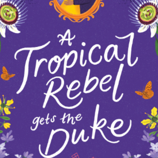 Get Free Book A Tropical Rebel Gets the 