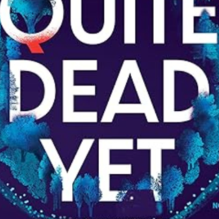 Read Free Book Not Quite Dead Yet by Hol