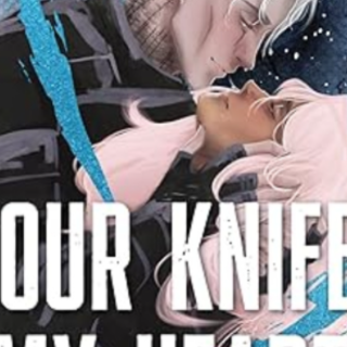 Get Free Book Your Knife My Heart (Dark 