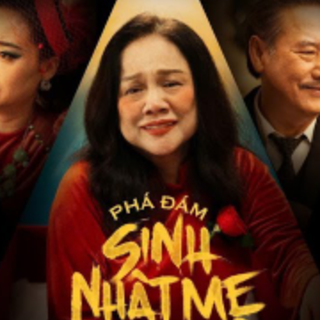 [motchill] Phá Đám Sinh Nhật Mẹ Full lậu