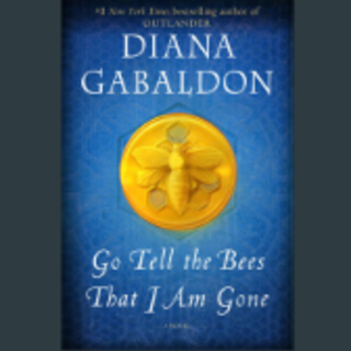 Download (PDF) Book Go Tell the Bees tha