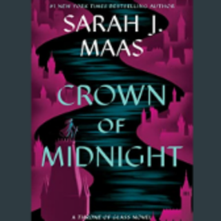 Read Book Crown of Midnight (Throne of G