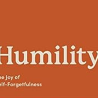 Read Free Book Humility: The Joy of Self
