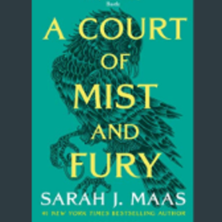 Read Book A Court of Mist and Fury (A Co