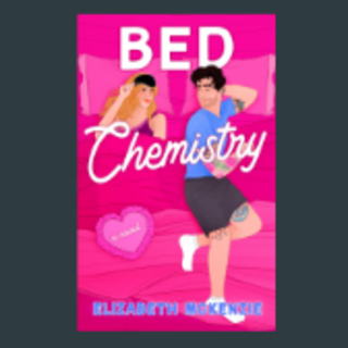 Get Free Book Bed Chemistry Book By Eliz