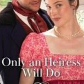 [PDF] Book Free Only an Heiress Will Do 