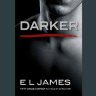[PDF] Book Free Darker (Fifty Shades as 