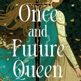 Read Book The Once and Future Queen (The