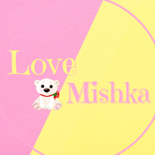 Love Mishka