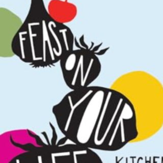 Download Book Feast on Your Life: Kitche