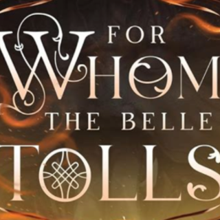 Read Book For Whom the Belle Tolls by Ja
